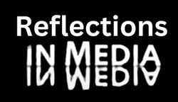 Reflections in Media" logo with mirrored text effect on a black background.